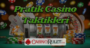 Pratik Casino Taktikleri