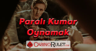 Paralı Kumar Oynamak